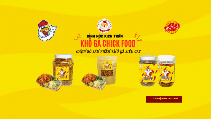 Chick Food Ra Mắt Siêu Phẩm Khô Gà Siêu Cay - Càng Ăn Càng Ghiền!